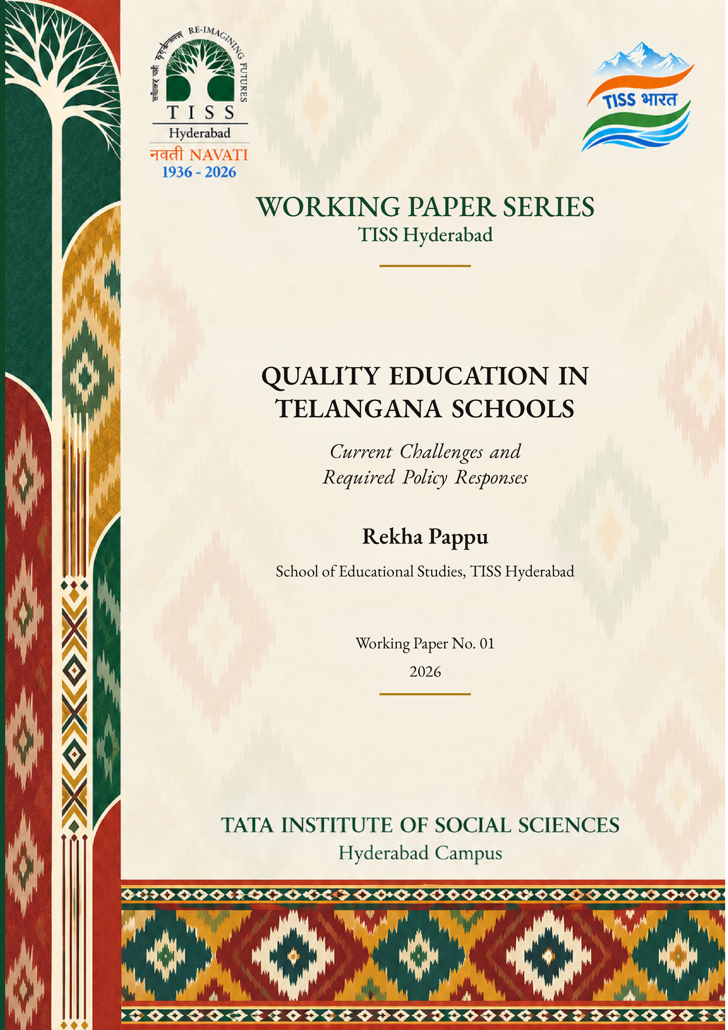 Quality Education in Telangana Schools: Current Challenges and Required Policy Responses