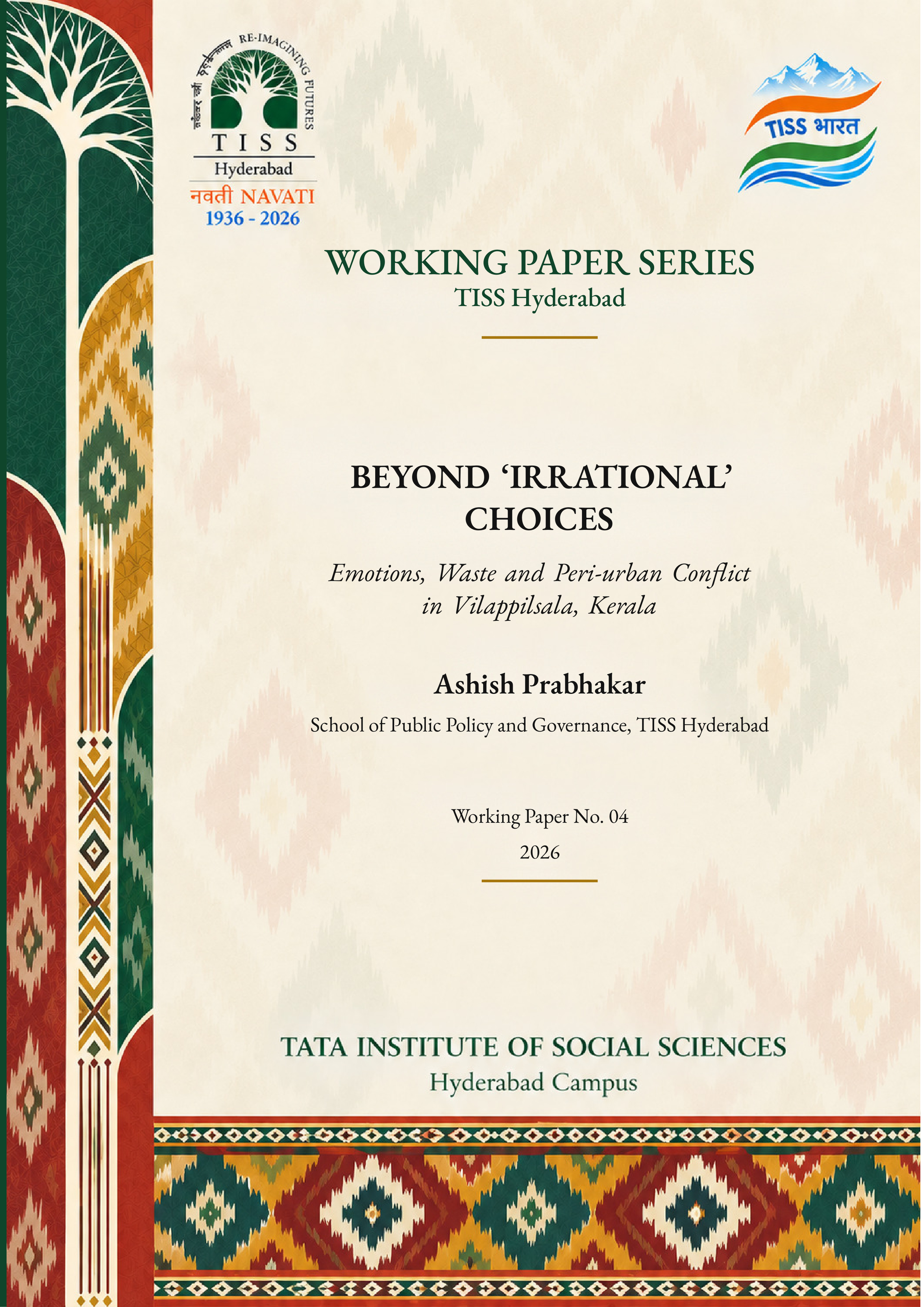 Beyond &lsquo;Irrational&rsquo; Choices: Emotions, Waste and Peri-urban Conflict in Vilappilsala, Kerala