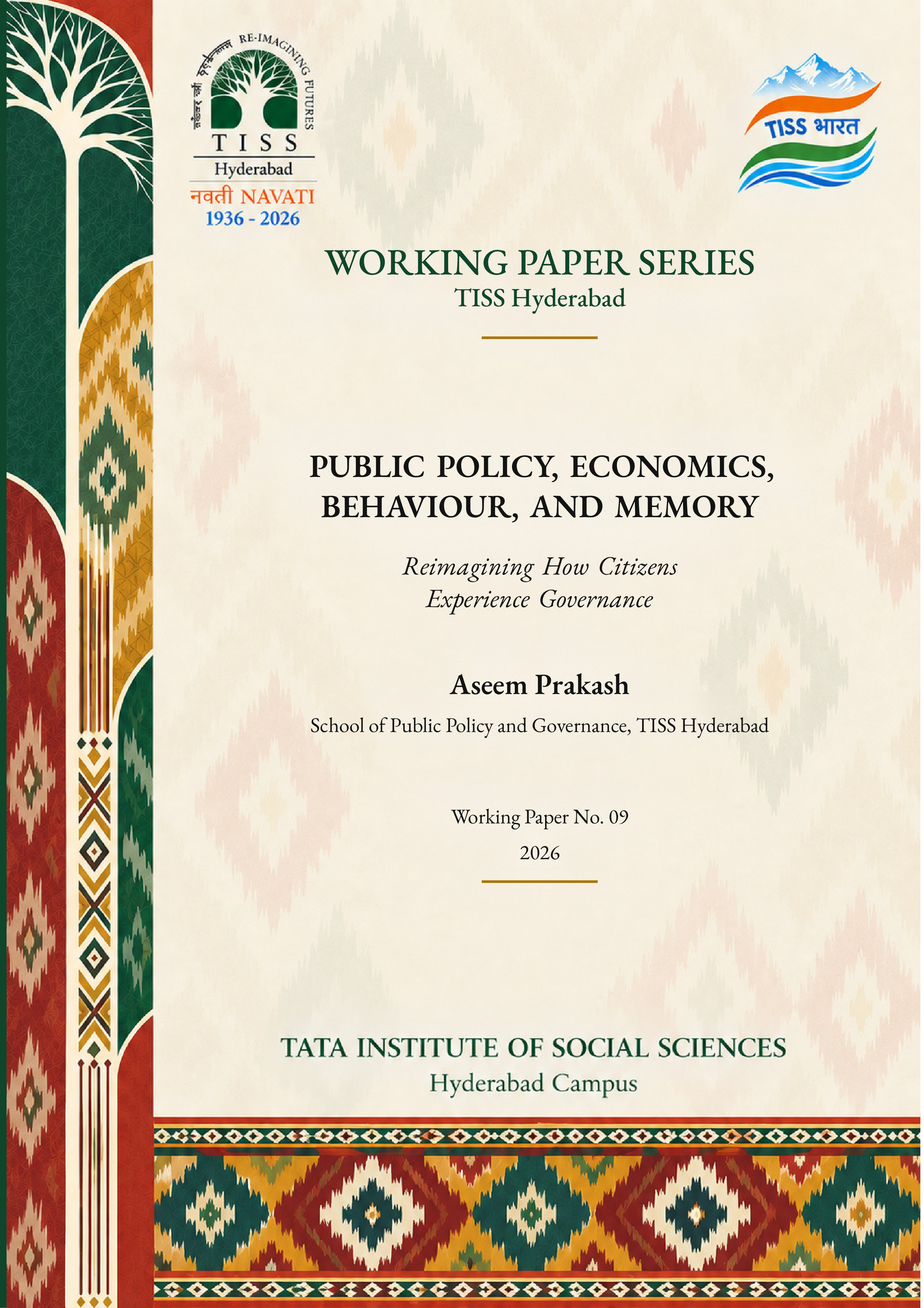 Public Policy, Economics, Behaviour, and Memory: Reimagining How Citizens Experience Governance