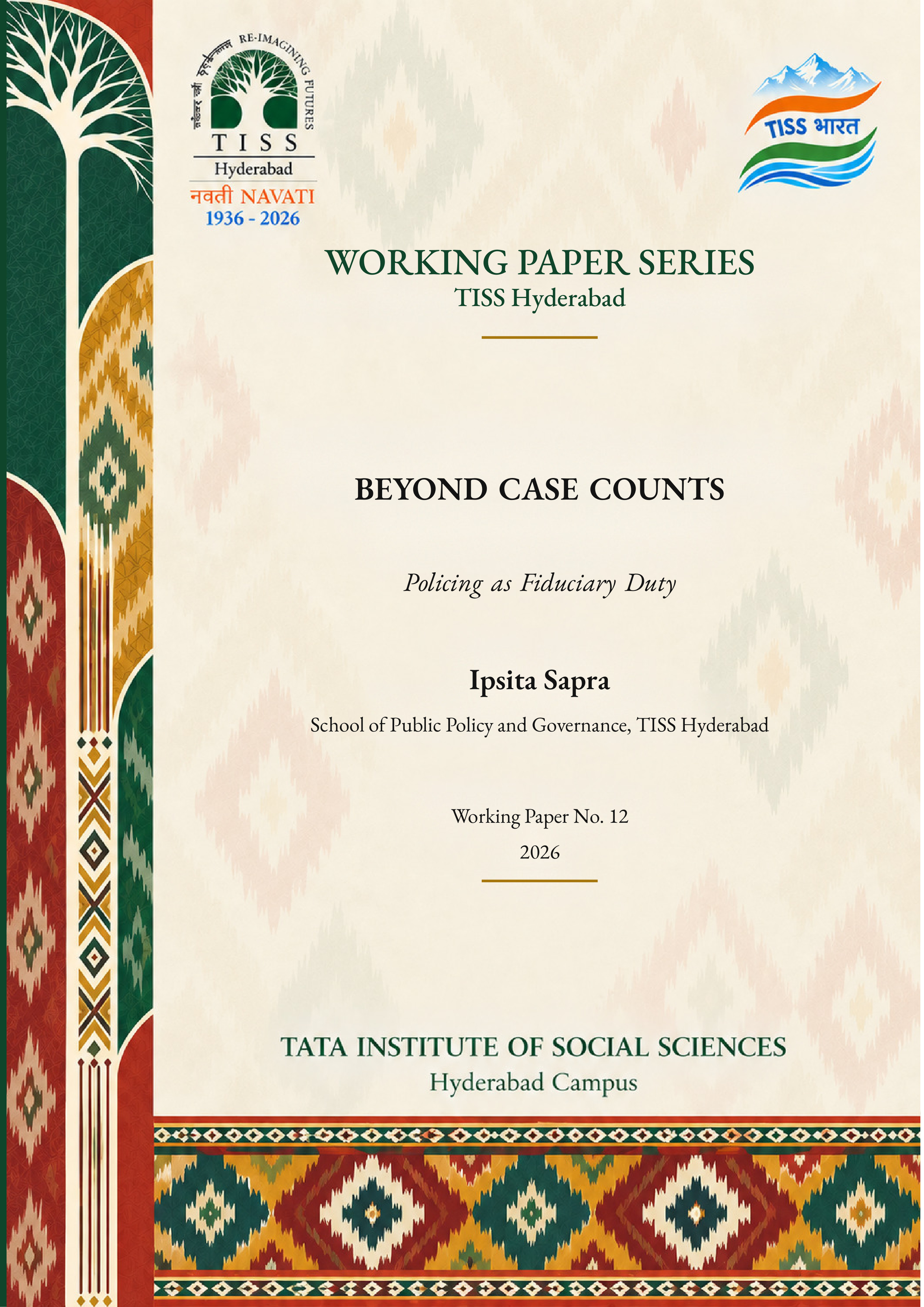 Beyond Case Counts: Policing as Fiduciary Duty