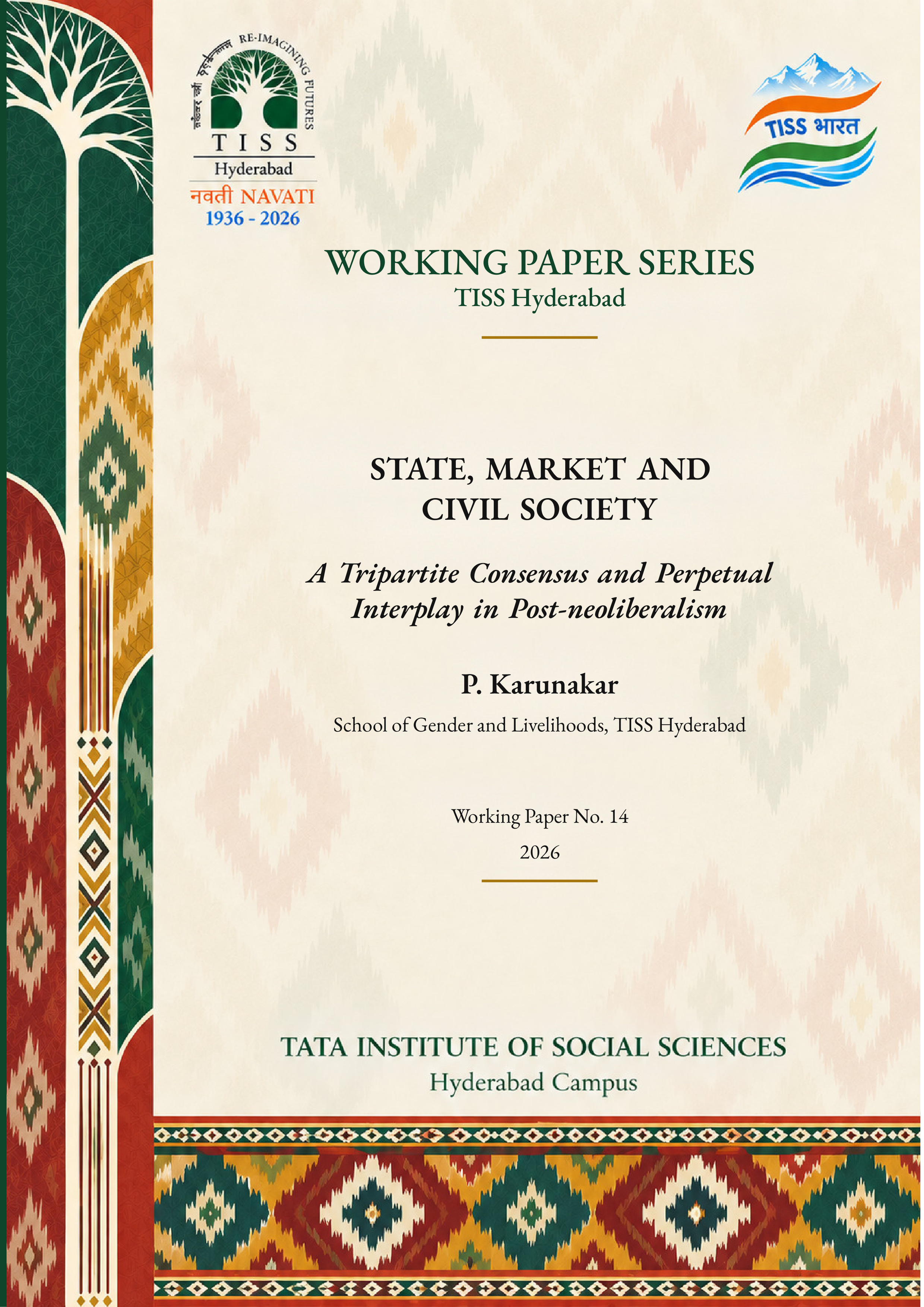 State, Market and Civil Society: A Tripartite Consensus and Perpetual Interplay in Post-neoliberalism